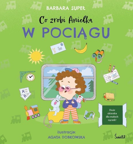 Co zrobi Anielka. Co zrobi Anielka w pociągu