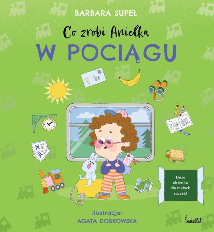Co zrobi Anielka. Co zrobi Anielka w pociągu