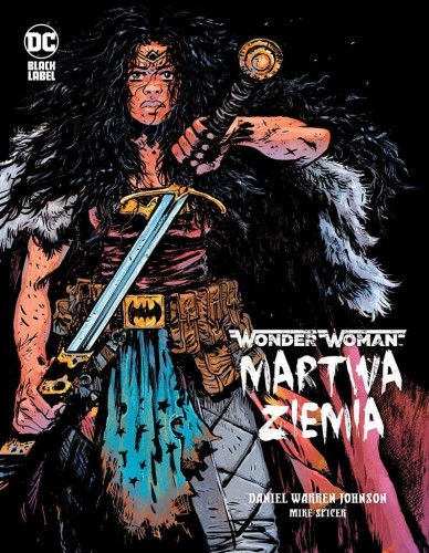 Wonder Woman. Martwa ziemia, praca zbiorowa