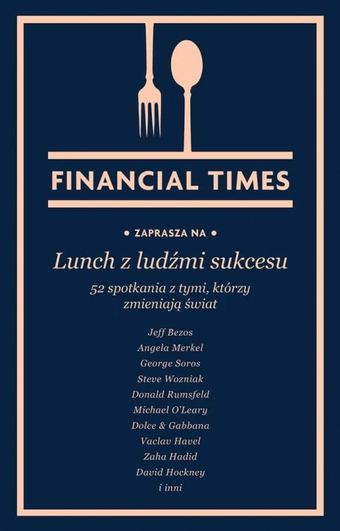 Lunch z ludźmi sukcesu, praca zbiorowa