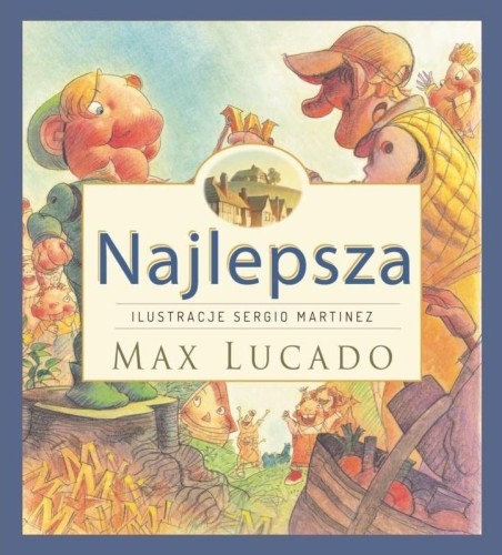 Najlepsza, Max Lucado
