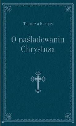 O naśladowaniu Chrystusa - granat, Tomasz Kempis