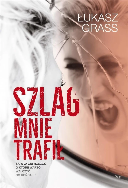 Szlag mnie trafił, Łukasz Grass