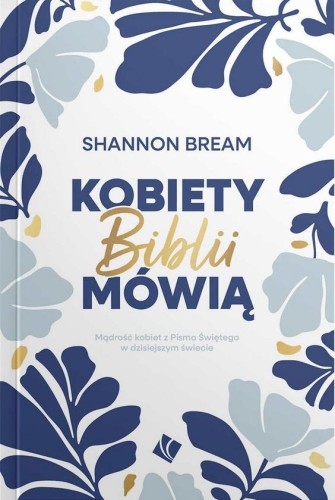 Kobiety Biblii mówią, Shannon Bream