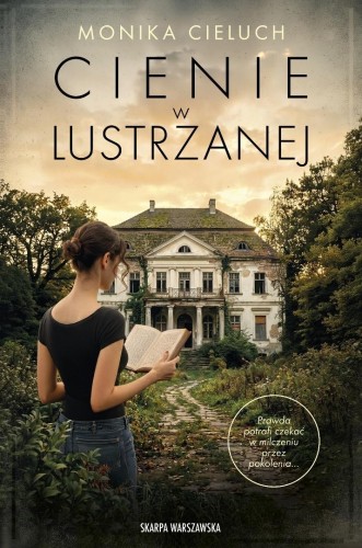 Cienie w Lustrzanej, Monika Cieluch