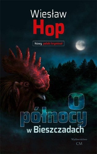 O północy w Bieszczadach, Wiesław Hop