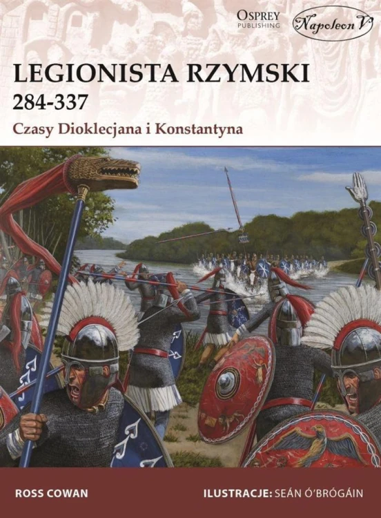 Legionista rzymski 284-337, Ross Cowan
