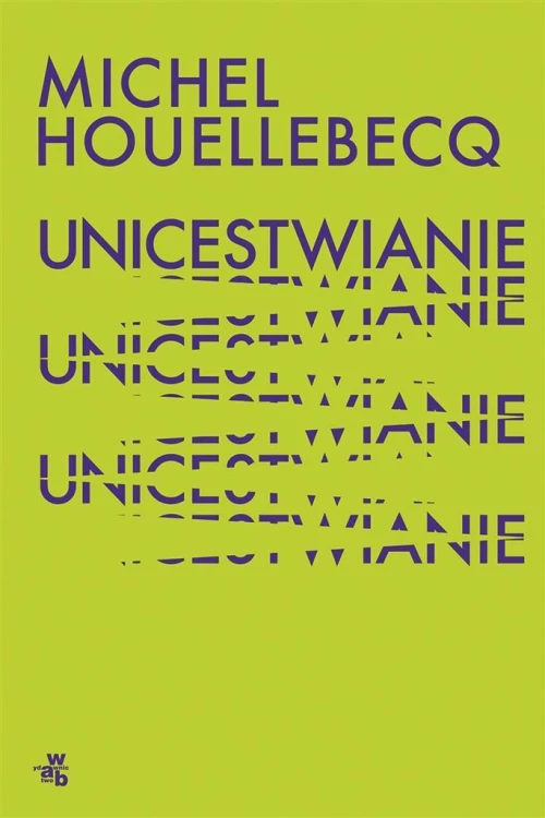 Unicestwianie, Michel Houellebecq, Beata Geppert