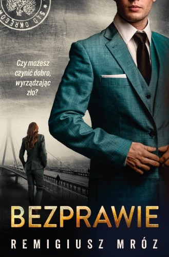 Joanna Chyłka T.20 Bezprawie, Remigiusz Mróz