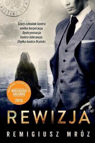 Chyłka T.3 Rewizja w.2, Remigiusz Mróz