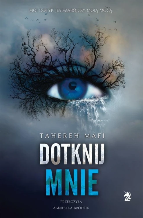 Dotknij mnie T.1 w.2, Tahereh Mafi