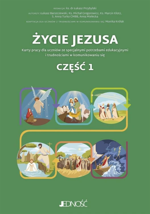 Życie Jezusa. Karty pracy cz.1, praca zbiorowa