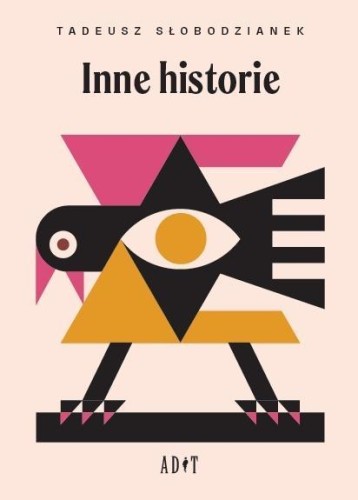 Inne historie, Tadeusz Słobodzianek
