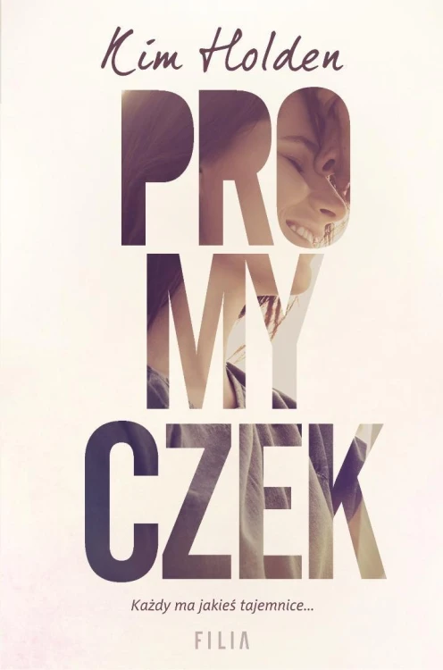 Promyczek, Kim Holden