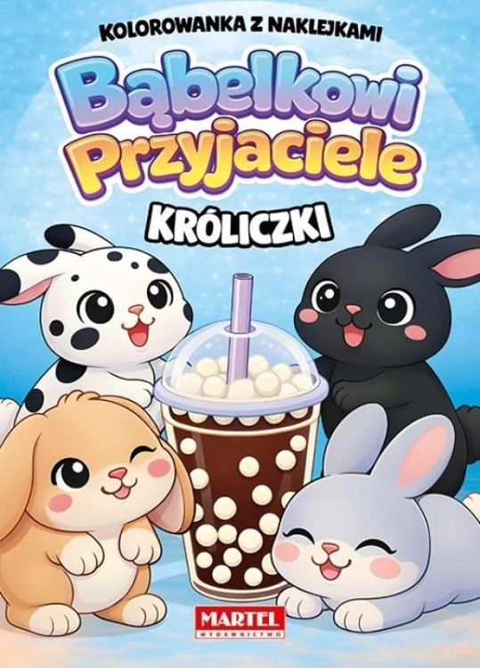 Bąbelkowi przyjaciele Króliczki, praca zbiorowa