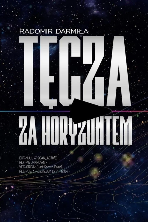 Tęcza za horyzontem, Radomir Darmiła