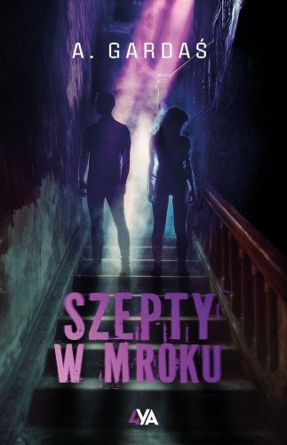 Szepty w mroku, A. Gardaś