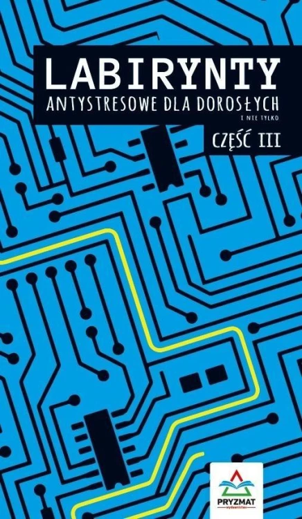 Labirynty antystresowe dla dorosłych cz.3