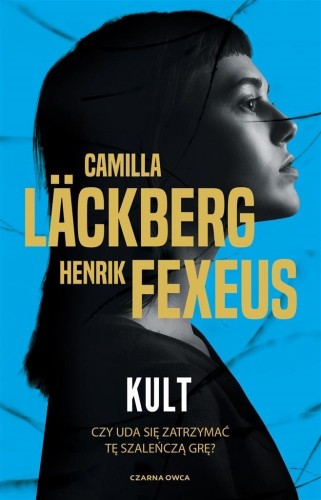 Kult, Camilla Lackberg, Henrik Fexeus