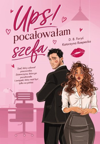 Ups! Pocałowałam szefa