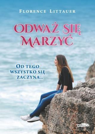Odważ się marzyć, Florence Littauer