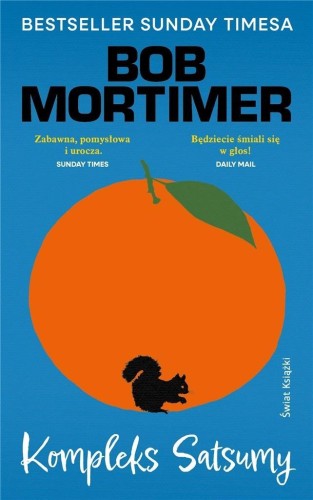 Kompleks Satsumy, Bob Mortimer