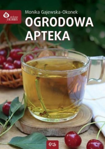 Ogrodowa apteka, Monika Gajewska-Okonek