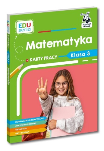 EDUseria Matematyka Karty pracy kl.3 Kapitan Nauka