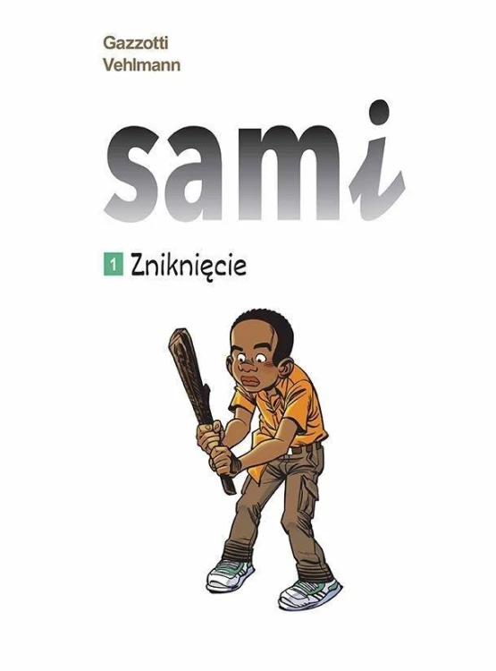 Sami T.1 Zniknięcie, Fabien Vehlmann