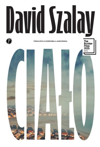 Ciało, David Szalay