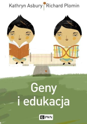 Geny i edukacja, Kathryn Asbury, Richard Plomin
