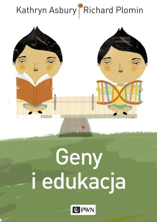 Geny i edukacja, Kathryn Asbury, Richard Plomin