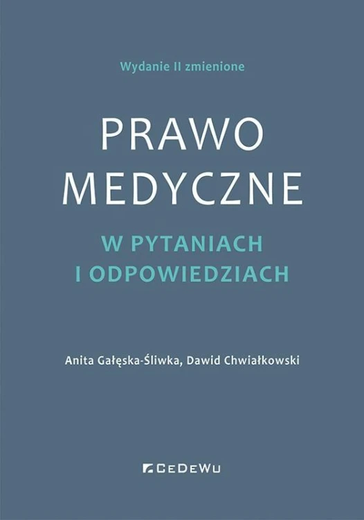 Prawo medyczne w pytaniach i odpowiedziach w.2