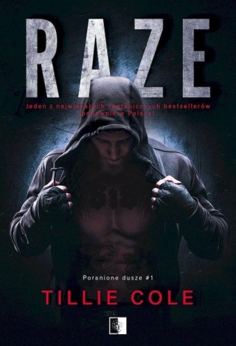 Poranione dusze T.1 Raze, Tillie Cole