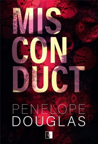 Misconduct, Penelope Douglas