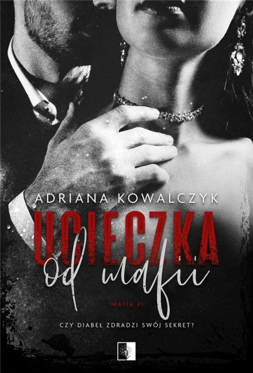 Ucieczka od mafii, Adriana Kowalczyk