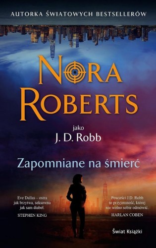 Zapomniane na śmierć, Nora Roberts