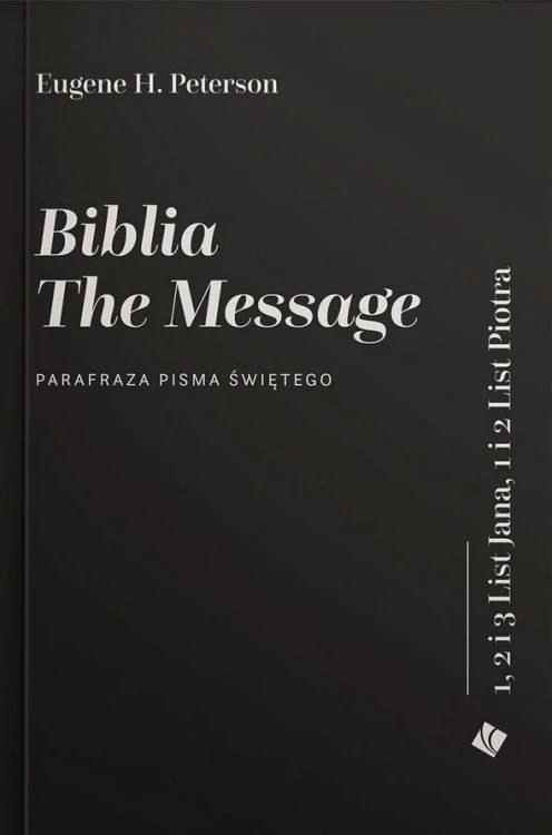 Biblia The Message. Listy Jana i Piotra