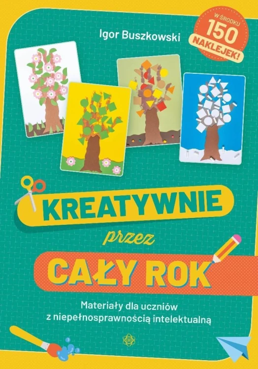 Kreatywnie przez cały rok. Materiały dla uczniów..