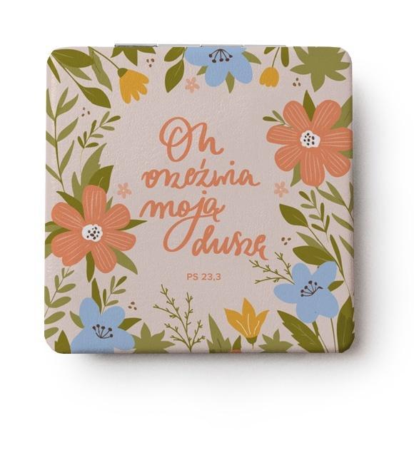 Lusterko kieszonkowe - On orzeźwia moją duszę