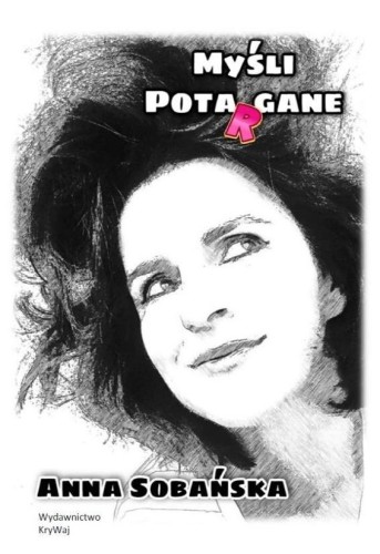 Myśli potargane, Anna Sobańska