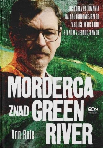 Morderca znad Green River, Ann Rule