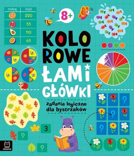 Kolorowe łamigłówki. Zadania logiczne dla...