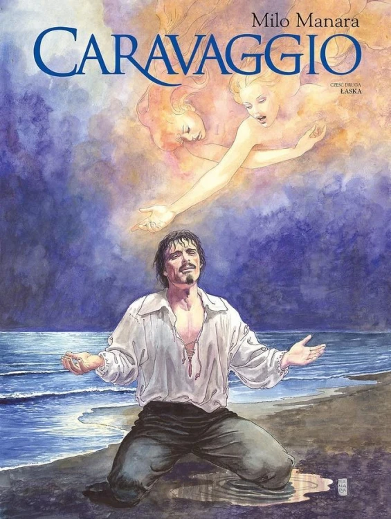 Caravaggio T.2 Łaska, Milo Manara