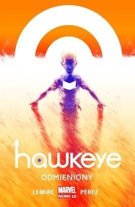 Hawkeye. Odmieniony T.1, praca zbiorowa