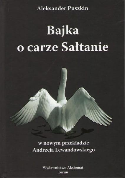 Bajka o carze Sałtanie, Aleksander Puszkin