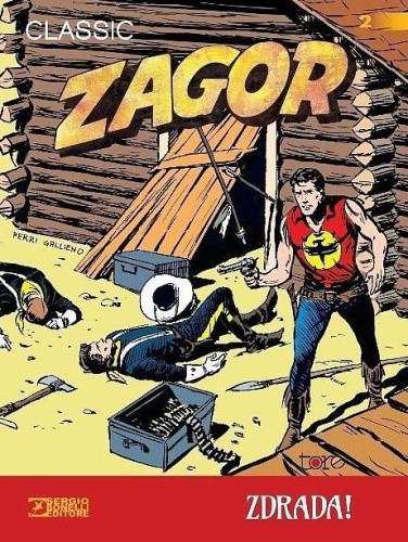 Zagor T.2 Zdrada, Guido Nolitta, Gallieno Ferri
