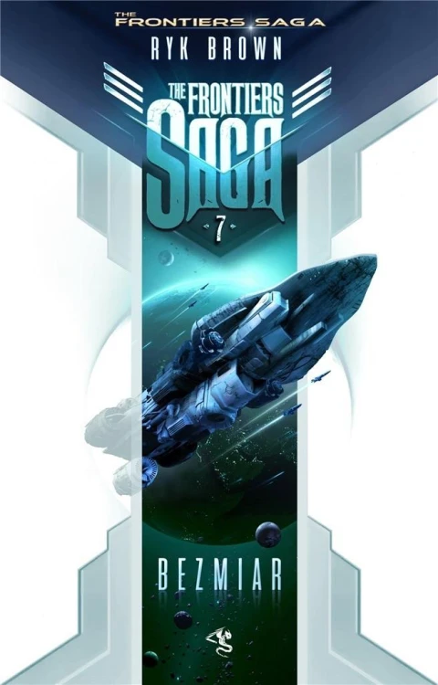 The Frontiers Saga. T.7 Bezmiar, Ryk Brown