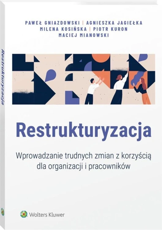 Restrukturyzacja, Zbysław Dobrowolski