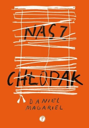 Nasz chłopak, Daniel Magariel